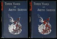 Three Years of Arctic Service: An Account of the Lady Franklin Bay Expedition of 1881-84 and the Attainment of Farthest North