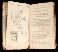 Providence Displayed: Or, the Remarkable Adventures of Alexander Selkirk. of Largo, in Scotland...on whose Adventures was founded the Celbrated Novel of Robinson Crusoe...