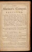 The Mariner's Compass Rectified: Containing Tables, Shewing the true Hour of the Day, the Sun being upon any Point of the Compass; the Time of the Rising and Setting of the Sun and Stars...