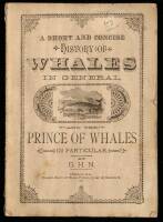 A Short and Concise History of Whales in General, and the Prince of Wales in Particular (wrapper title)