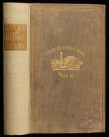 The Economy of Steam Power on Common Roads, in Relation to Agriculturalists, Railway Companies, Mine and Coal Owners, Quarry Proprietors, Contractors, &c., with its History and Practice in Great Britain, and its Progress in the United States.