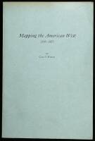 Mapping The American West, 1540-1857. A Preliminary Study