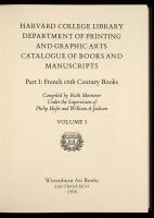 Harvard College Library Department of Printing and Graphic Arts. Catalogue of Books and Manuscripts. Part I: French Sixteenth Century Books