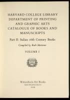 Harvard College Library Department of Printing and Graphic Arts Catalogue of Books and Manuscripts. Part II: Italian 16th Century Books