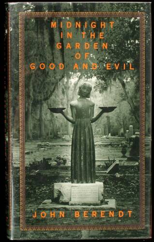 Midnight in the Garden of Good and Evil. A Savannah Story