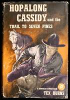 Hopalong Cassidy and the Trail to Seven Pines