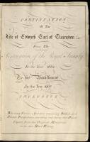 Continuation of The Life of Edward Earl of Clarendon; From The Restoration of the Royal Family in the Year 1660, to his Banishment in the Year 1667. Inclusive. With many Curious Anecdotes concerning Publick and Private Transactions preceding and during th