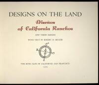 Designs on the Land: Dise&ntilde;os of California Ranchos and their Makers