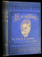 My Life on the Plains: or, Personal Experiences with Indians