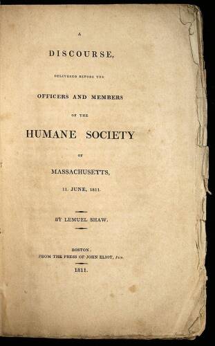 A Discourse, Delivered before the Officers and Members of the Humane Society of Massachusetts, 11. June, 1811