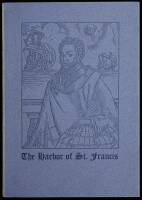 The Harbor of St. Francis: Francis Drake Lands in a Fair and Good Bay Near North Latitude 38o...