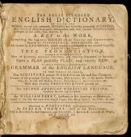 The Royal Standard Dictionary, in which Words are not only rationally Divided into Syllables, accurately Accented . . . etc. The Second American Worcester Edition