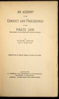 An Account of the Conduct and Proceedings of the Pirate Gow, (The Original of Sir Walter Scott's Captain Cleveland)