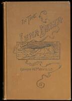 In the Lena Delta: A Narrative of the Search for Lieut.-Commander DeLong and His Companions Followed by an Account of the Greely Relief Expedition and a Proposed Method of Reaching the North Pole