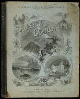 Mitchell's School Geographies...Elements of Physical Geography, Together with a Treatise on the Physical Phenomena of the United States...by John Brocklesby