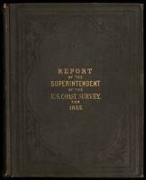 Report of the Superintendent of the Coast Survey, showing the Progress of the Survey during the Year 1855