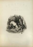 Sporting; Embellished by Large Engravings and Vignettes Illustrative of British Field Sports, from Pictures Painted by T. Gainsborough, E. Landseer, A. Cooper...Edited by Nimrod. With Literary Contributions by Thomas Hodd; John Hamilton Reynolds...&c.