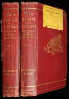 Wild Beasts and Their Ways - 2 vols.
