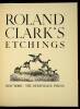 Roland Clark's Etchings - 2