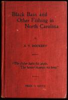 Black Bass and Other Fishing in North Carolina
