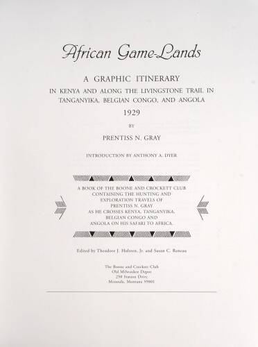 African Game-Lands: A Graphic Itinerary in Kenya and Along the Livingstone Trail in Tanganyika, Belgian Congo, and Angola