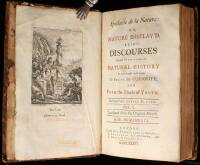 Spectacle de la Nature: or, Nature Display'd. Being Discourses on such Particulars of Natural History as were thought most proper to Excite the Curiosity, and from the Minds of Youth