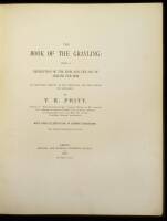 The Book of the Grayling: Being a Description of the Fish, and the Art of Angling for Him, as Practised Chiefly in the Midlands and the North of England