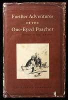 The Further Adventures of the One-Eyed Poacher
