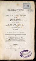 Observations on the Effects of Various Articles on the Materia Medica, in the Cure of Lues Venera: Illustrated with Cases