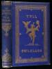 The Marvellous Adventures and Rare Conceits of master Owl Tyll Owlglass Newly Collected, Chronicled, and Set Forth in Our English Tongue
