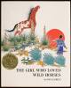 The Girl Who Loved Wild Horses