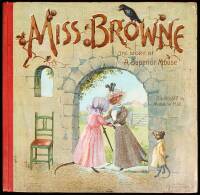 Miss Browne: The Story of a Superior Mouse.