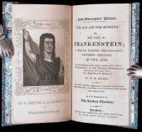 The Man and the Monster! Or, the Fate of Frankenstein; A Peculiar Romantic Melo-Dramatic Pantomimic Spectacle, in Two Acts. Founded principally on Mrs. Shelley&rsquo;s singular Work, entitled. &ldquo;Frankenstein; or, The Modern Prometheus;&rdquo; and partly on the French 