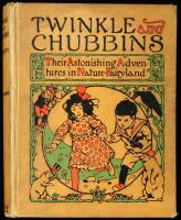 Twinkle and Chubbins. Their Astonishing Adventures in Nature-Fairyland