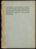 Gothic Achitecture: A Lecture for the Arts and Crafts Exhibition