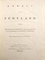 Annals of Scotland: From the Accession of Malcolm III. Surnamed Canmore, to the Accession of Robert I (&) Annals of Scotland: From the Accession of Robert I. Surnamed Bruce, to the Accession of the House of Stewart