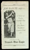 Jim Dante says &ndash; A Series of Twelve Golfing Tops by Jim Dante, Braidburn Country Club pro