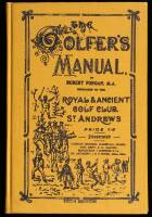 The Golfer's Manual - Facsimile of Sixth Edition