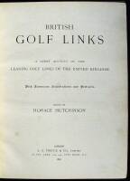 British Golf Links: A Short Account of the Leading Golf Links of the United Kingdom with Numerous Illustrations and Portraits