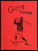 A Batch of Golfing Papers [Golfing Stories (as on front cover)]