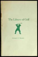 The Library of Golf: [The Library of Golf: 1743-1966, Revised, 1967-1977, Added]