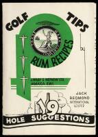 Golf Tips: [Proper Golf Stroke by Jack Redmond, International Golf Star]. Rum Recipes…19th Hole Suggestions