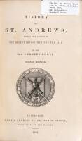 History of St. Andrews, with a Full Account of the Recent Improvements in the City