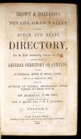 Brown & Dallison's Nevada, Grass Valley and Rough and Ready Directory for the Year Commencing January 1st, 1856, Embracing a General Directory of Citizens, with an Historical Sketch of Nevada County by A.A. Sargent, esq. and an appendix of general informa