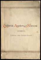 Laying the Corner-Stone of the Building of the California Academy of Sciences...July 12, 1889