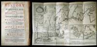 The History of New-England Containing an Impartial Account of the Civil and Ecclesiastical Affairs on the Country to the Year of Our Lord, 1700...