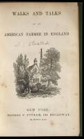 Walks and Talks of an American Farmer in England - American & English editions