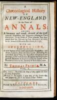 A Chronological History of New-England in the Form of Annals...from the Discovery by Capt. Gosnold in 1602, to the Arrival of Governor Belcher in 1730...