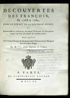 Découvertes des François en 1768 & 1768 dans le Sud-Est de la Nouvelle Guineé. Et Reconnoisances postérieures de mêmes Terres par des Navigateurs Anglois qui leur ont imposé de nouveaux noms...