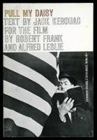 Pull My Daisy...for the Film by Robert Frank and Alfred Leslie